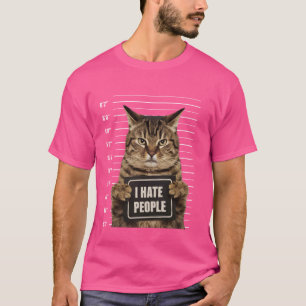 T-shirt Drôle arrêté criminel chat Mugshot Je déteste les