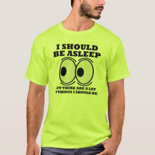 T-shirt drôle avec citations disant qu'il faut dor