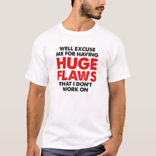T-shirt drôle avec d'énormes défauts