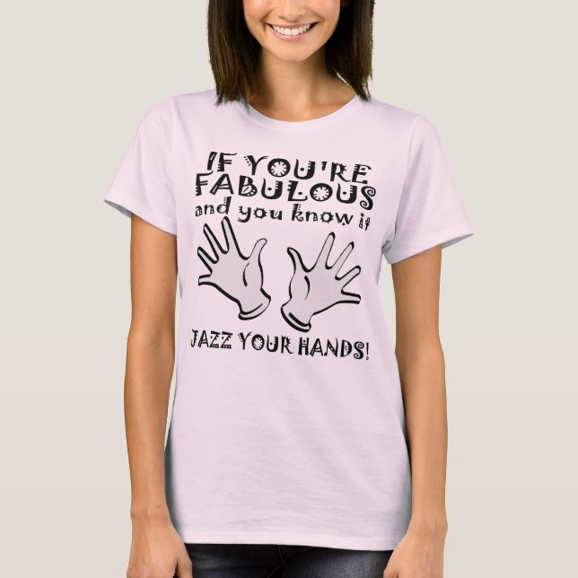 T-shirt drôle avec les mains fabuleuses de jazz (Devant)