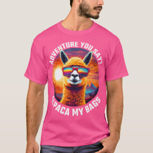 T-shirt Drôle Aventure Vous Dites Alpaca Mes Sacs Retro Ll