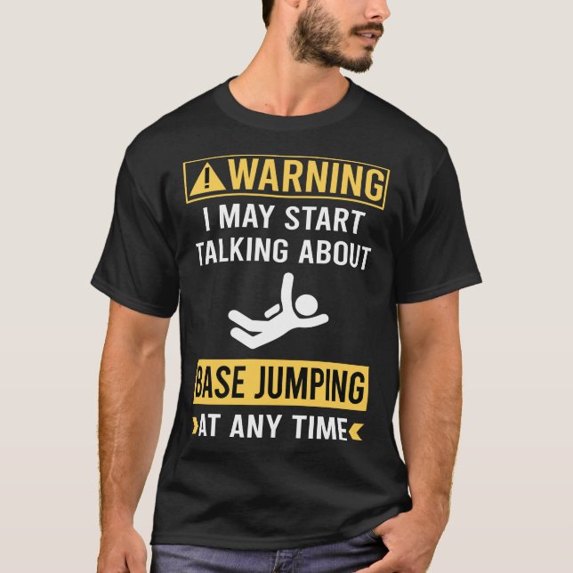 T-shirt Drôle Avertissement Base Jumping (Devant)