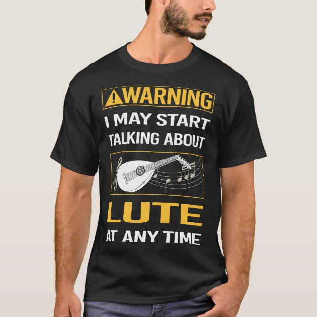 T-shirt Drôle avertissement Lute (Devant)