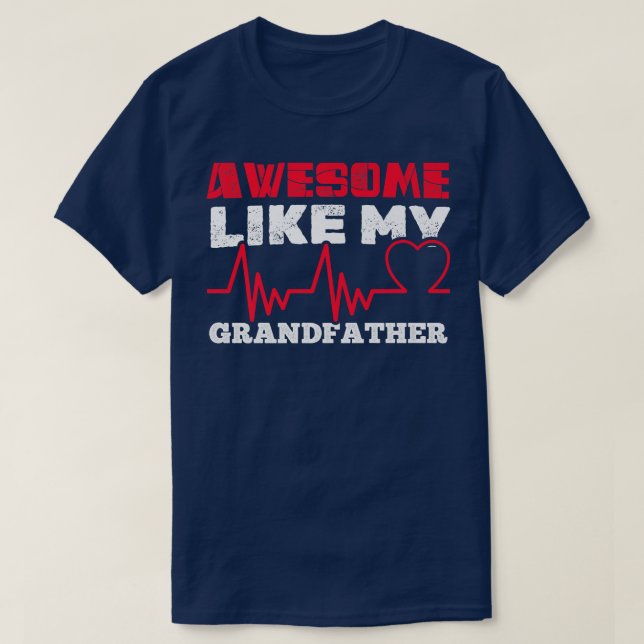 T-shirt Drôle Awesome comme mon grand-père  (Design devant)