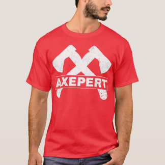 T-shirt Drôle Ax Jeter Lumberjack Hatchet Expert