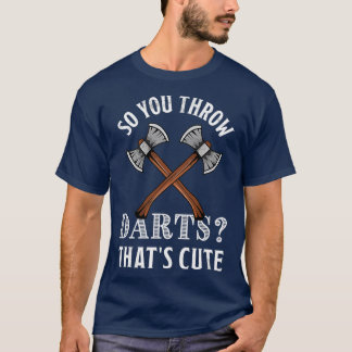 T-shirt Drôle Ax lancer quot cadeauDonc vous jetez des flé