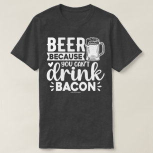 T-shirt Drôle Bacon Graphic Tee - Can't Drink Bacon