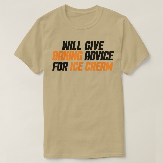 T-shirt Drôle, Baker, Chef Donnera Des Conseils De Cuisson (Design devant)