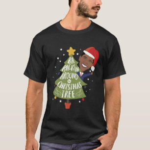 T-shirt Drôle Barack Obama Barack'In Autour De L'Arbre Pou