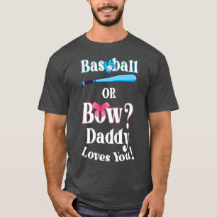 T-shirt Drôle Baseball Ou Bow Papa Vous Aime