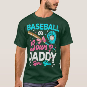 T-shirt Drôle Baseball Ou Bows Papa T'Aime Genre Reve