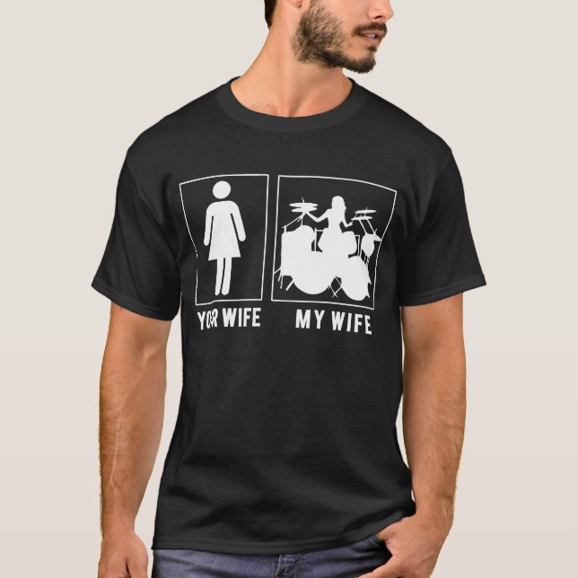 T-shirt Drôle batteur Ma femme Votre femme Cadeau pour mar (Devant)