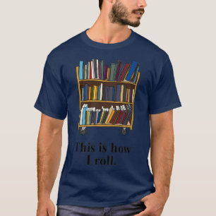 T-shirt Drôle Bibliothèque Assistant Cadeau