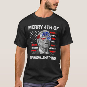 T-shirt Drôle Biden Dazed Joyeux 4E D'Entre Vous Connaisse