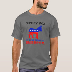 T-shirt Drôle Biden Donkey Pox La Maladie Détruire Amer