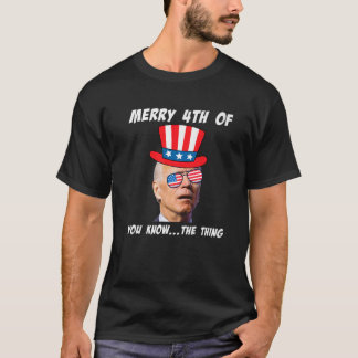 T-shirt Drôle Biden Joyeux 4E D'Entre Vous Connaissez La C