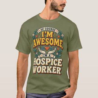 T-shirt Drôle Bien sûr que je suis formidable, je suis un