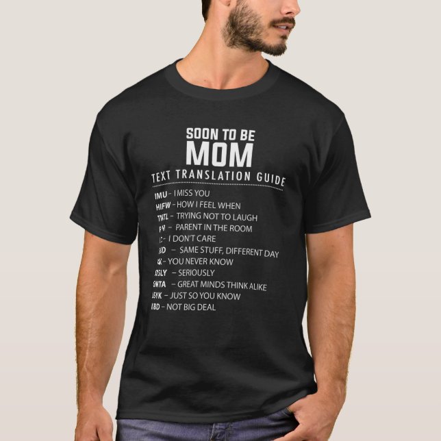 T-shirt Drôle Bientôt Être Maman Guide De Traduction De Te (Devant)
