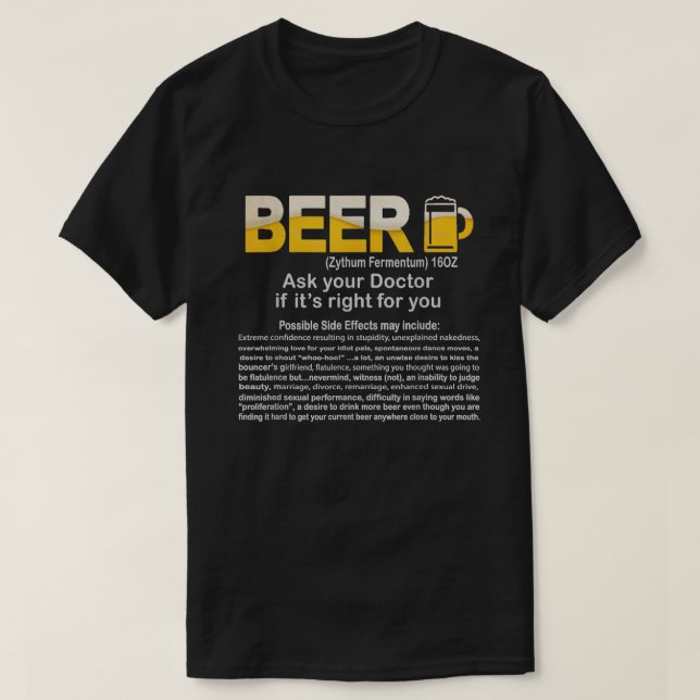 T-shirt Drôle Bière, Demandez à votre médecin si c'est bie (Design devant)