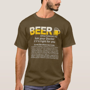 T-shirt Drôle Bière Demandez à votre médecin si son dr