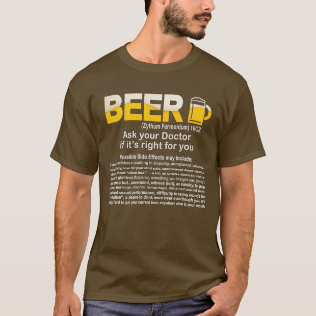 T-shirt Drôle Bière Demandez à votre médecin si son droit  (Devant)