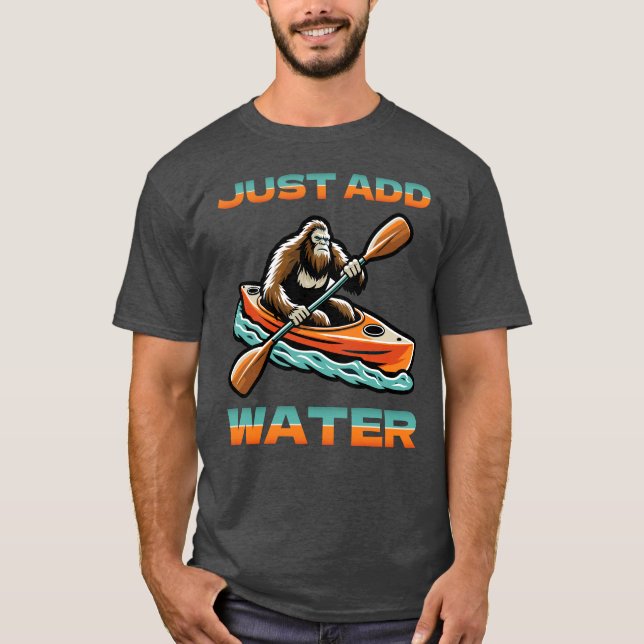 T-shirt Drôle Bigfoot Kayaking Ajouter de l'eau (Devant)
