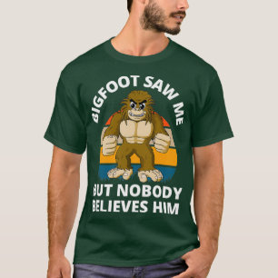 T-shirt Drôle Bigfoot M'A Vu Mais Personne Ne Le Croit Rét