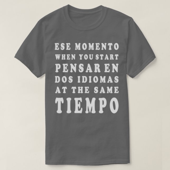 T-shirt Drôle Bilingue dire pour un étudiant anglais espag (Design devant)