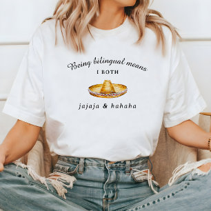 T-shirt Drôle Bilingue   Jajaja & Hahaha Espagnol Anglais
