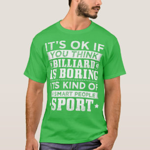 T-shirt Drôle Billiard personnes intelligentes