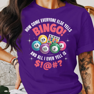 T-shirt Drôle Bingo Jeu Tout Le Monde Autres Yells Bingo