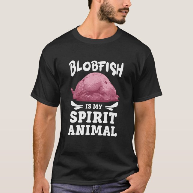 T-shirt Drôle Blobfish Est Mon Esprit Animal Aimer Aimer T (Devant)
