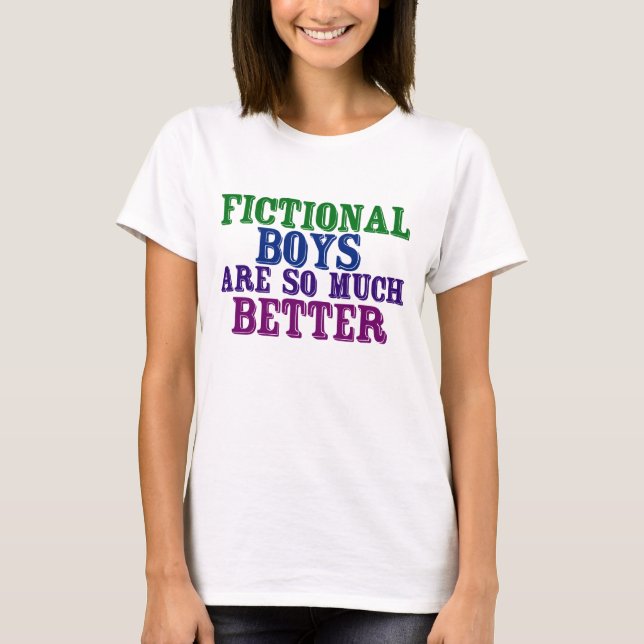 T-shirt Drôle Bookworm Fictional Boys sont tellement meill (Devant)