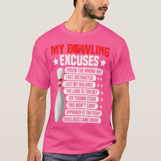 T-shirt Drôle Bowling Excuses Pour Bowler