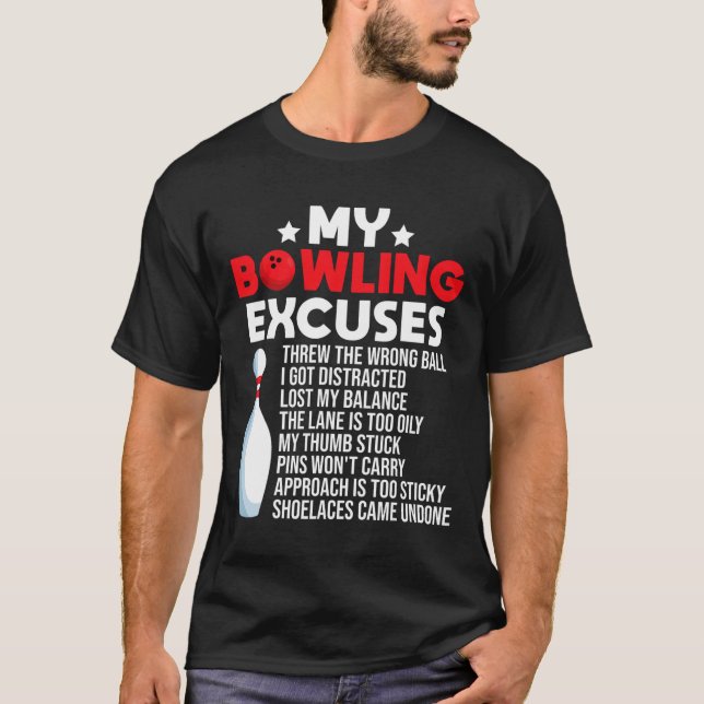 T-shirt Drôle Bowling Excuses Pour Bowler (Devant)