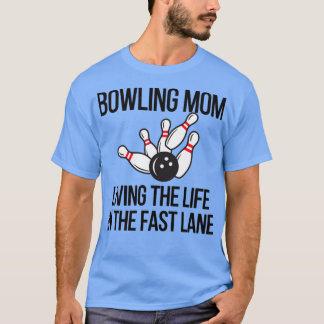 T-shirt Drôle Bowling Mama Bowling Lecteur Maman Of The Bo