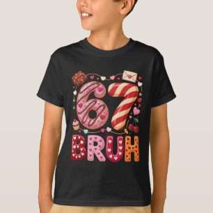 T-shirt Drôle Bruh 67 Six Sept Mème Saint-Valentin Garçons