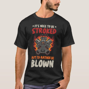 T-shirt Drôle C_est Agréable D_être Caressé Drag Racing Ci