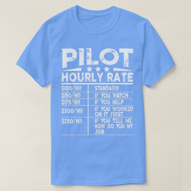 T-shirt Drôle cadeau à tarif horaire du pilote (Design devant)