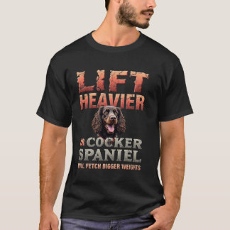 T-shirt Drôle cadeau de gym pour Cocker Spaniel Dog Propri