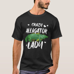 T-shirt Drôle cadeau de nouveauté pour Alligator Lover