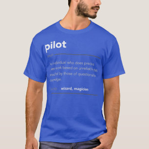 T-shirt Drôle cadeau de pilote amusant définition de trava