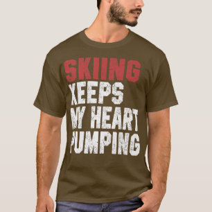 T-shirt Drôle cadeau de ski pour hommes femmes Skier Snow