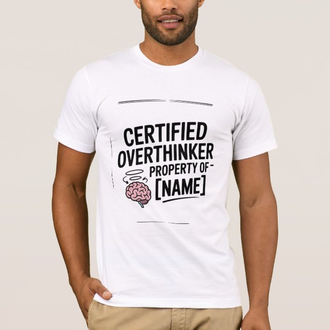 T-shirt drôle cadeau de surpenseur certifié (Devant)