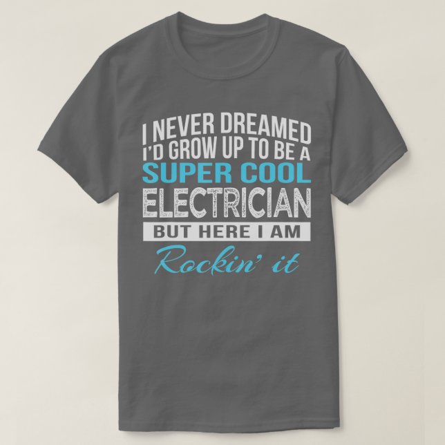T-shirt Drôle cadeau d'électricien (Design devant)