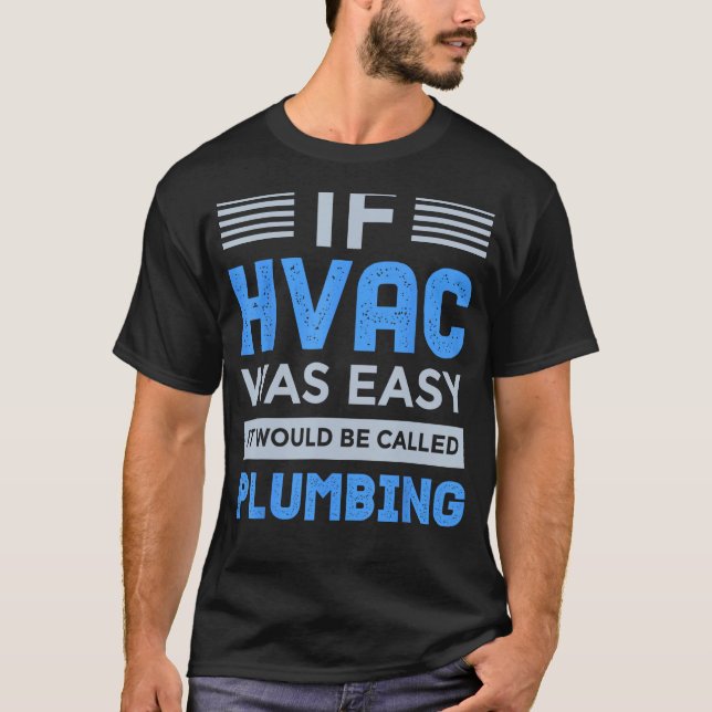 T-shirt Drôle cadeau HVAC pour hommes Cool HVAC Easy Techn (Devant)
