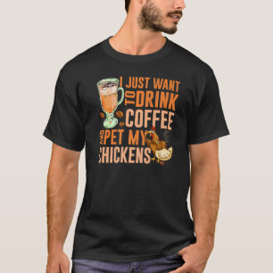 T-shirt Drôle Cadeau Je Veux Juste Boire Du Café Et Pet Mo