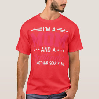 T-shirt Drôle cadeau pour Bartender Mom Funny Bartender Ma