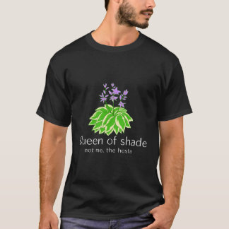 T-shirt Drôle cadeau pour jardiniers Hosta Plante Queen of