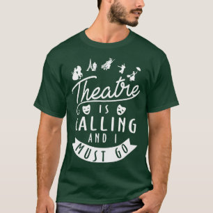 T-shirt Drôle cadeau Théâtre